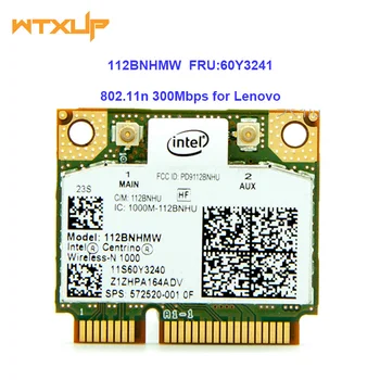 Intel Centrino Wireless-N 1000 112BNHMW Notebook placa wifi 300Mbps 60Y3240 Pentru IBM Thinkpad T410 T510 Y460 B460 Z460 G460 L410