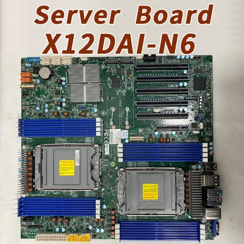 X12DAI-N6 pentru Supermicro Placa de baza Dual Socket LGA-4189 (Socket P+) 3rd Gen Xeon Scalabile procesoare